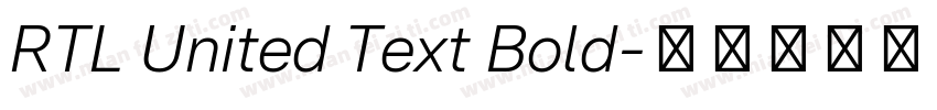 RTL United Text Bold字体转换